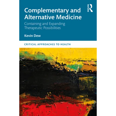 Complementary and Alternative Medicine: Containing and Expanding Therapeutic Possibilities