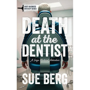 Death at the Dentist