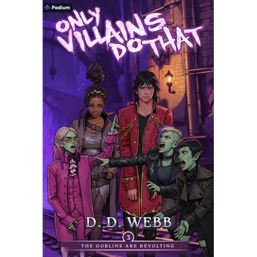 The Goblins Are Revolting: An Isekai Adventure
