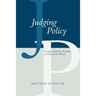 Judging Policy: Courts and Policy Reform in Democratic Brazil