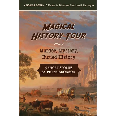 Magical History Tour: Murder, Mystery, Buried History