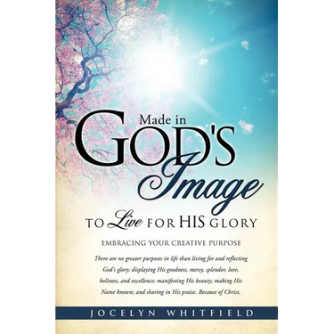 Made in God's Image to Live for His Glory