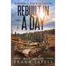 Surviving the Evacuation, Book 18: Rebuilt in a Day