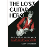 The Lost Guitar Hero: The Great Pretender: James Honeyman Scott