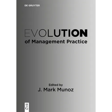 Evolution of Management Practice