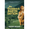 The Goddess and Martin Dayson