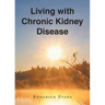 Living with Chronic Kidney Disease