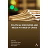 Political Discourse and Media in Times of Crisis