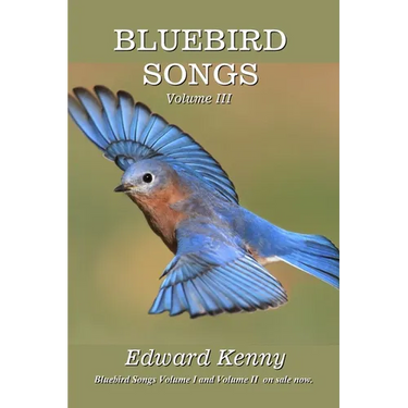 Bluebird Songs (Volume III)