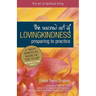The Sacred Art of Lovingkindness: Preparing to Practice