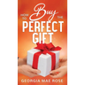 How To Buy The Perfect Gift