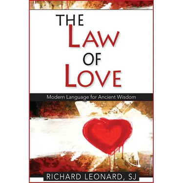 The Law of Love: Modern Language for Ancient Wisdom