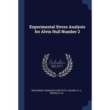 Experimental Stress Analysis for Alvin Hull Number 2