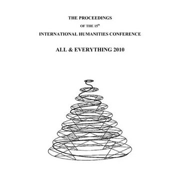 The Proceedings Of The 15th International Humanities Conference: All & Everything 2010