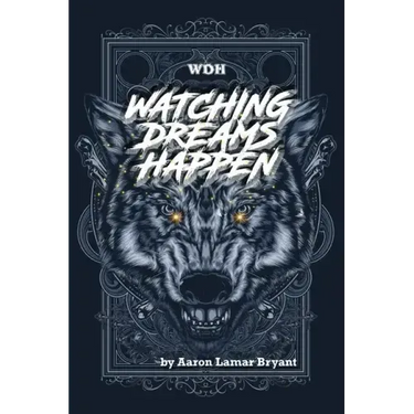 Watching Dreams Happen