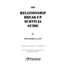 The Relationship Break-Up Survival Guide and Absolutely, Positively the Easiest Anger Management Book You'll Ever Need