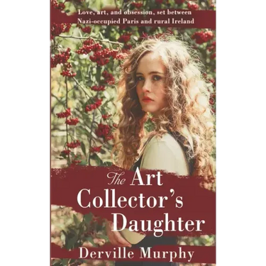 The Art Collector's Daughter: A Stylish Historical Thriller