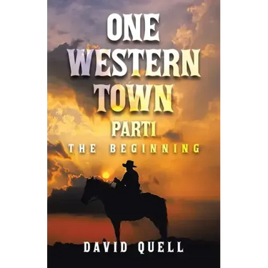 One Western Town Part1: The Beginning