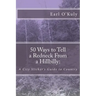 50 Ways to Tell a Redneck From a Hillbilly: A City Slicker's Guide to Country