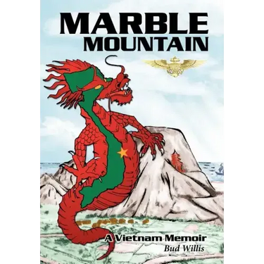 Marble Mountain: A Vietnam Memoir
