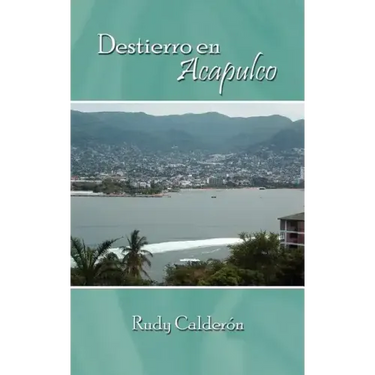 Destierro en Acapulco