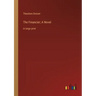 The Financier; A Novel: in large print