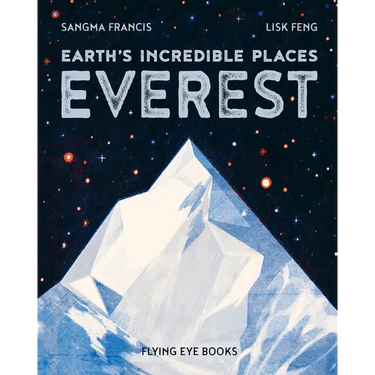 Earth's Incredible Places: Everest