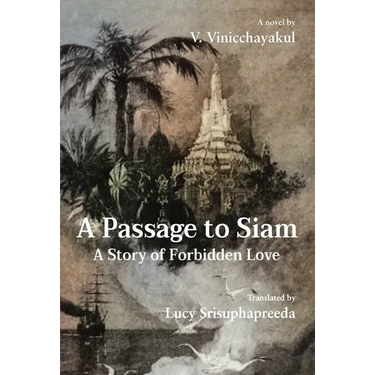 A Passage to Siam: A Story of Forbidden Love