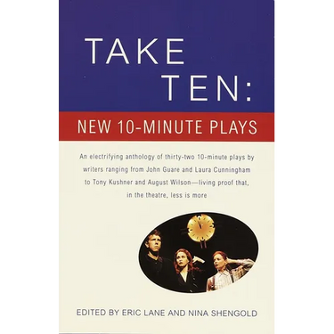 Take Ten: New 10-Minute Plays