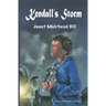 Kendall's Storm