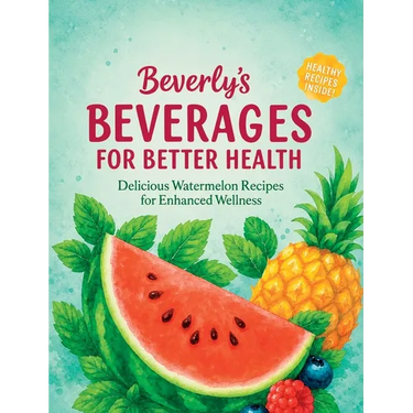 Beverly's Beverages For Better Health