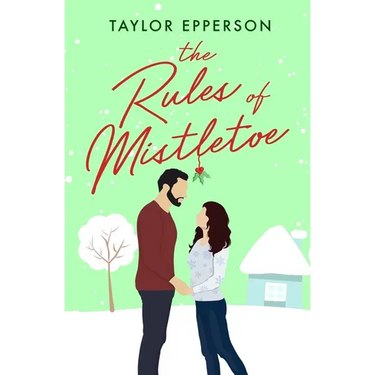 The Rules of Mistletoe