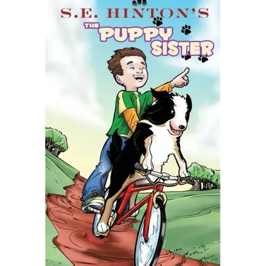 S.E. Hinton's The Puppy Sister