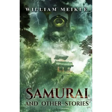 Samurai and Other Stories