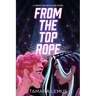 From the Top Rope