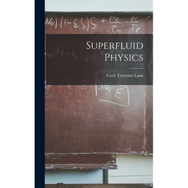 Superfluid Physics