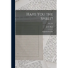 Have You the Spirit?: a Question for 1854; no. 192