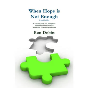 When Hope is Not Enough, Second Edition