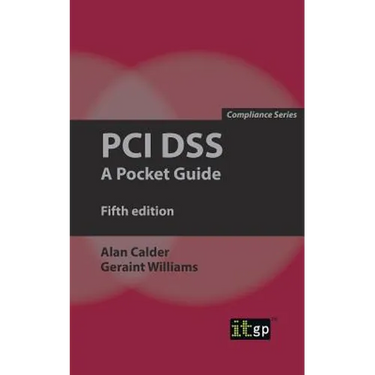 PCI Dss: A Pocket Guide