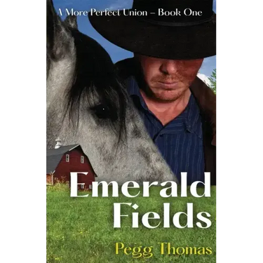 Emerald Fields: A More Perfect Union - Book One