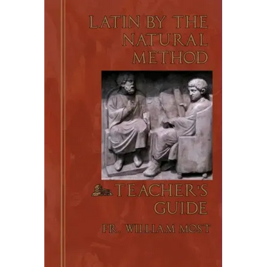 Latin by the Natural Method: Teacher's Guide