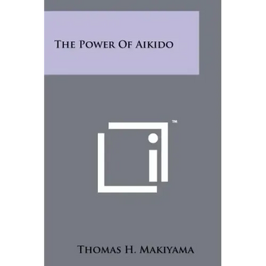 The Power Of Aikido