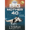 Big Mother 40