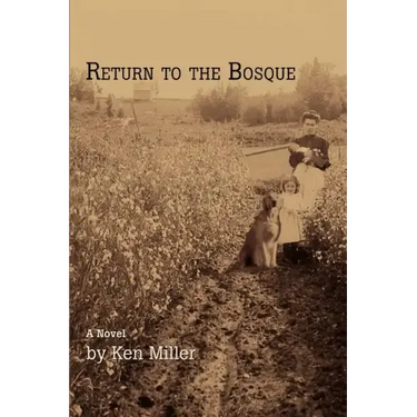 Return to the Bosque