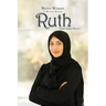 Being Woman: A Woman Named Ruth