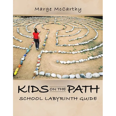 Kids on the Path: School Labyrinth Guide