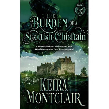 The Burden of a Scottish Chieftain