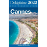 Cannes - The Delaplaine 2022 Long Weekend Guide