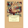 The Lottery Ticket: Ticket No. "9672"