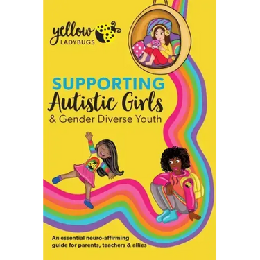 Supporting Autistic Girls & Gender Diverse Youth